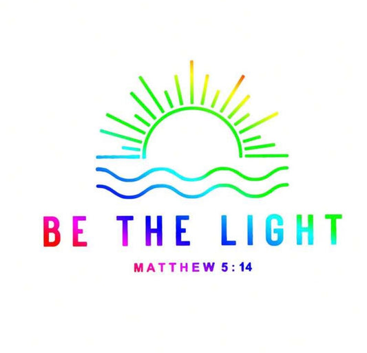 Be The Light Matthew 5:14 Decal