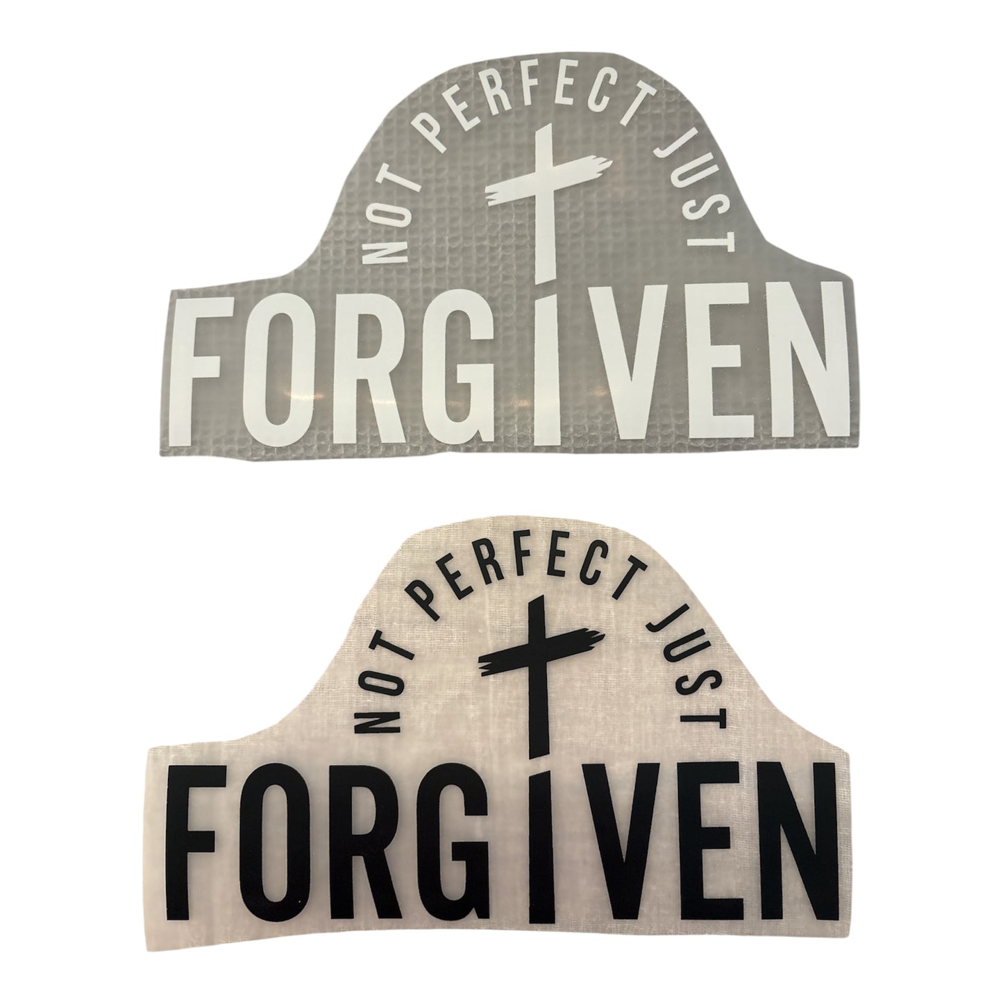 Not Perfect Just FORGIVEN