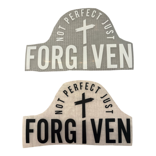 Not Perfect Just FORGIVEN